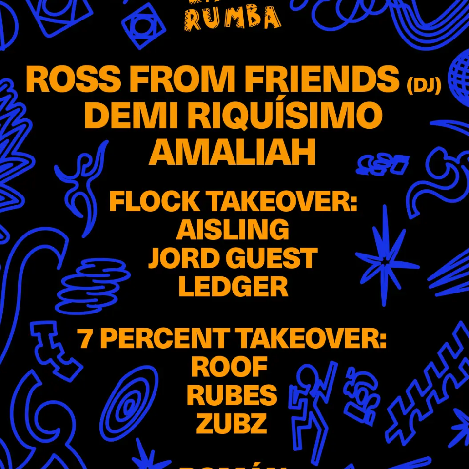 La Rumba: Ross From Friends, Demi Riquísimo, Amaliah, Flock, 7 Percent